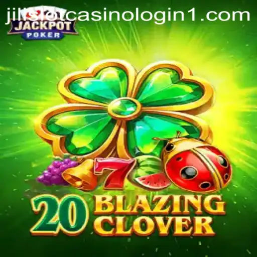 Unveiling 20BlazingClover: Your Ultimate Guide to This Exciting Casino Game