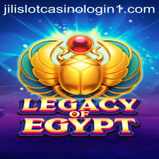 Exploring LegacyOfEgypt: A Unique Casino Experience with Jilislot